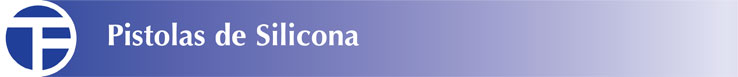 pistolas silicona